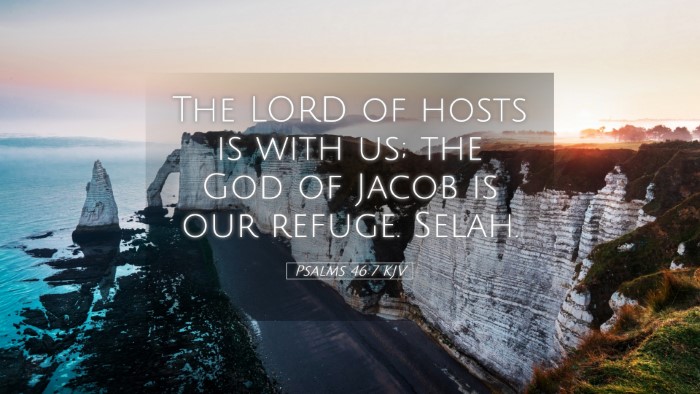 Picture 05 - Psalms 46:7 KJV Desktop Wallpaper - The LORD of hosts is with us; the God of Jacob is - Desktop Bible Verse Wallpaper