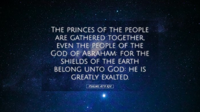 Picture 05 - Psalms 47:9 KJV Desktop Wallpaper - The princes of the people are gathered together, - Desktop Bible Verse Wallpaper