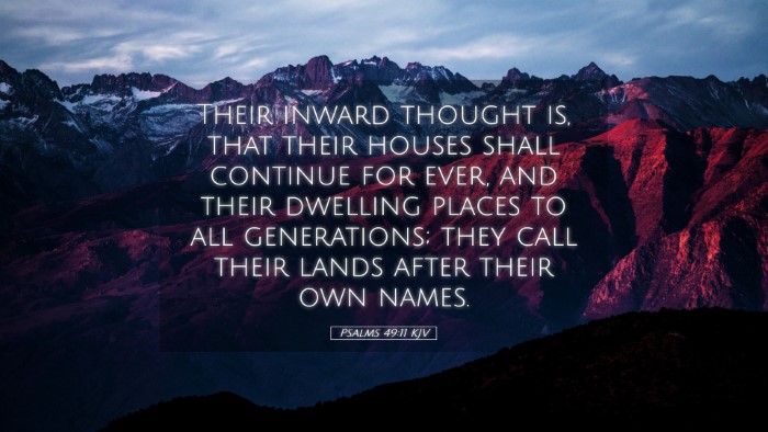 Picture 05 - Psalms 49:11 KJV Desktop Wallpaper - Their inward thought is, that their houses shall - Desktop Bible Verse Wallpaper