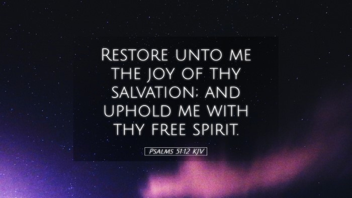 Picture 05 - Psalms 51:12 KJV Desktop Wallpaper - Restore unto me the joy of thy salvation; and - Desktop Bible Verse Wallpaper