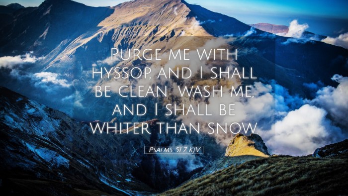 Picture 05 - Psalms 51:7 KJV Desktop Wallpaper - Purge me with hyssop, and I shall be clean: wash - Desktop Bible Verse Wallpaper