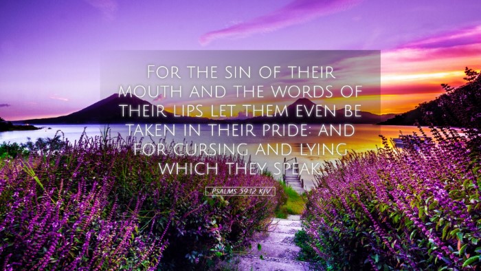 Picture 05 - Psalms 59:12 KJV Desktop Wallpaper - For the sin of their mouth and the words of their - Desktop Bible Verse Wallpaper