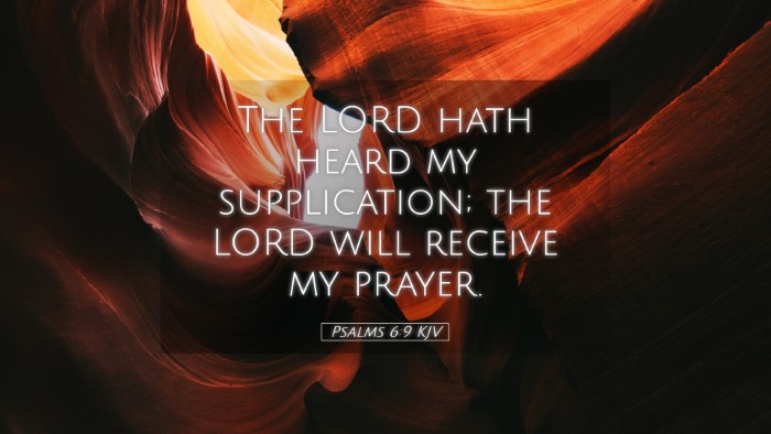 Picture 05 - Psalms 6:9 KJV Desktop Wallpaper - The LORD hath heard my supplication; the LORD - Desktop Bible Verse Wallpaper