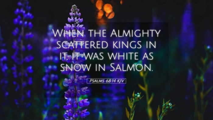 Picture 05 - Psalms 68:14 KJV Desktop Wallpaper - When the Almighty scattered kings in it, it was - Desktop Bible Verse Wallpaper