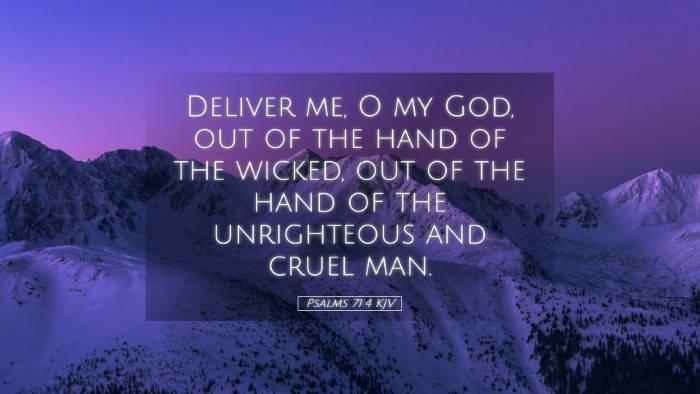 Picture 05 - Psalms 71:4 KJV Desktop Wallpaper - Deliver me, O my God, out of the hand of the - Desktop Bible Verse Wallpaper