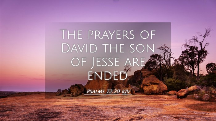 Picture 05 - Psalms 72:20 KJV Desktop Wallpaper - The prayers of David the son of Jesse are - Desktop Bible Verse Wallpaper