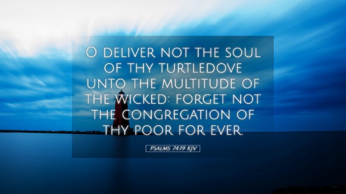 Picture 05 - Psalms 74:19 KJV Desktop Wallpaper - O deliver not the soul of thy turtledove unto the - Desktop Bible Verse Wallpaper