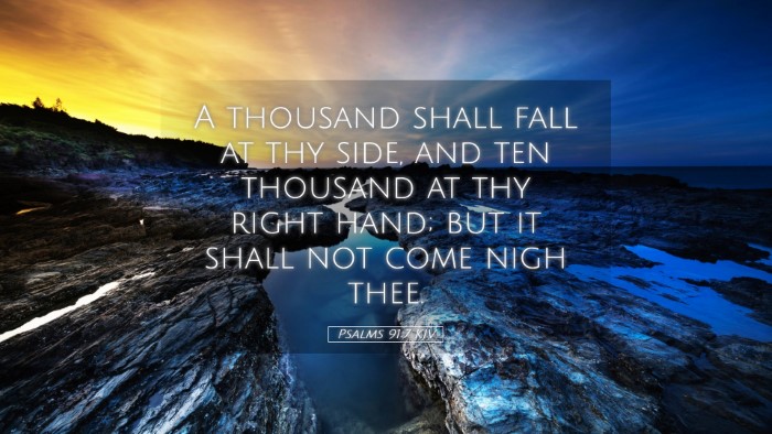 Picture 05 - Psalms 91:7 KJV Desktop Wallpaper - A thousand shall fall at thy side, and ten - Desktop Bible Verse Wallpaper