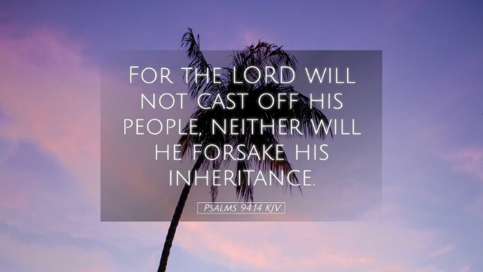 Picture 05 - Psalms 94:14 KJV Desktop Wallpaper - For the LORD will not cast off his people, - Desktop Bible Verse Wallpaper