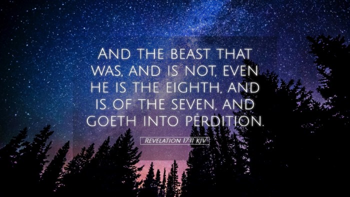 Picture 05 - Revelation 17:11 KJV Desktop Wallpaper - And the beast that was, and is not, even he is - Desktop Bible Verse Wallpaper