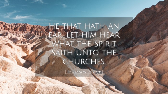 Picture 05 - Revelation 2:29 KJV Desktop Wallpaper - He that hath an ear, let him hear what the Spirit - Desktop Bible Verse Wallpaper