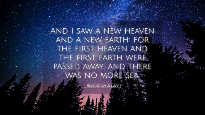 Picture 05 - Revelation 21:1 KJV Desktop Wallpaper - And I saw a new heaven and a new earth: for the - Desktop Bible Verse Wallpaper