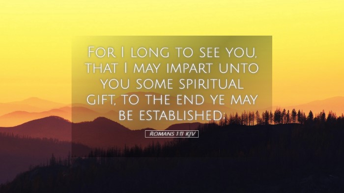 Picture 05 - Romans 1:11 KJV Desktop Wallpaper - For I long to see you, that I may impart unto you - Desktop Bible Verse Wallpaper