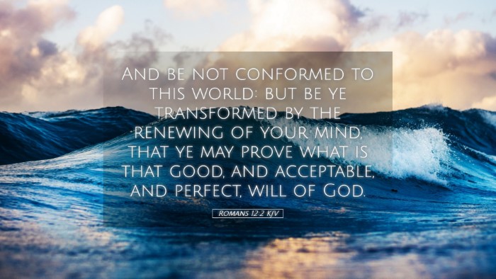 Picture 05 - Romans 12:2 KJV Desktop Wallpaper - And be not conformed to this world: but be ye - Desktop Bible Verse Wallpaper
