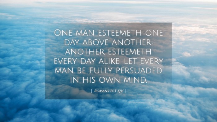 Picture 05 - Romans 14:5 KJV Desktop Wallpaper - One man esteemeth one day above another: another - Desktop Bible Verse Wallpaper