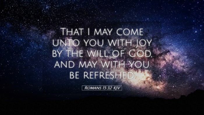 Picture 05 - Romans 15:32 KJV Desktop Wallpaper - That I may come unto you with joy by the will of - Desktop Bible Verse Wallpaper