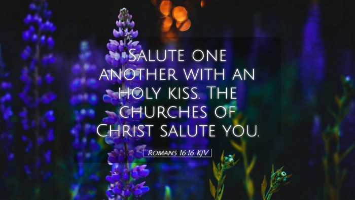 Picture 05 - Romans 16:16 KJV Desktop Wallpaper - Salute one another with an holy kiss. The - Desktop Bible Verse Wallpaper