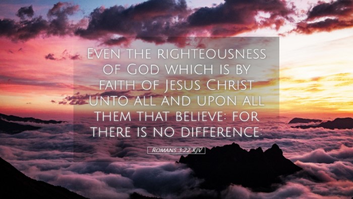 Picture 05 - Romans 3:22 KJV Desktop Wallpaper - Even the righteousness of God which is by faith - Desktop Bible Verse Wallpaper