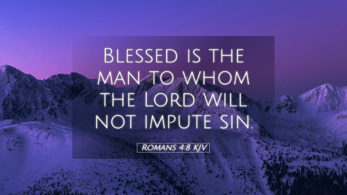 Picture 05 - Romans 4:8 KJV Desktop Wallpaper - Blessed is the man to whom the Lord will not - Desktop Bible Verse Wallpaper