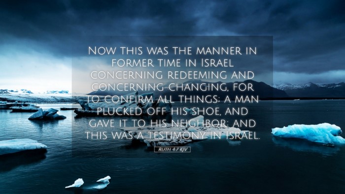 Picture 05 - Ruth 4:7 KJV Desktop Wallpaper - Now this was the manner in former time in Israel - Desktop Bible Verse Wallpaper