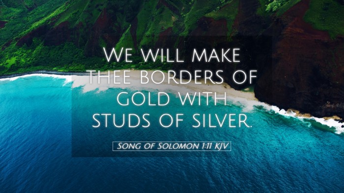 Picture 05 - Song of Solomon 1:11 KJV Desktop Wallpaper - We will make thee borders of gold with studs of - Desktop Bible Verse Wallpaper
