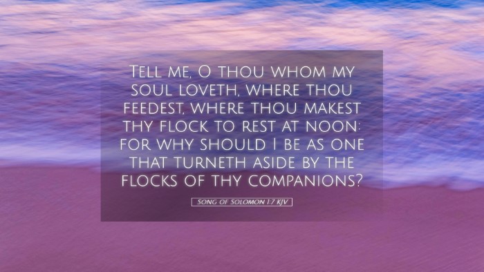 Picture 05 - Song of Solomon 1:7 KJV Desktop Wallpaper - Tell me, O thou whom my soul loveth, where thou - Desktop Bible Verse Wallpaper