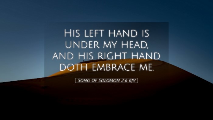 Picture 05 - Song of Solomon 2:6 KJV Desktop Wallpaper - His left hand is under my head, and his right - Desktop Bible Verse Wallpaper