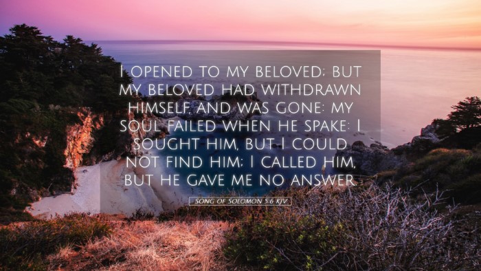 Picture 05 - Song of Solomon 5:6 KJV Desktop Wallpaper - I opened to my beloved; but my beloved had - Desktop Bible Verse Wallpaper