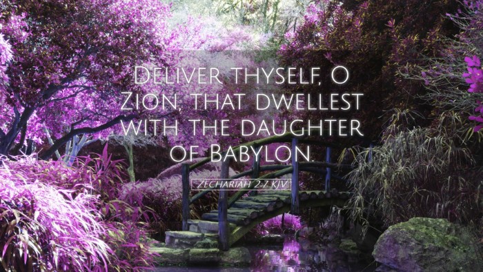 Picture 05 - Zechariah 2:7 KJV Desktop Wallpaper - Deliver thyself, O Zion, that dwellest with the - Desktop Bible Verse Wallpaper