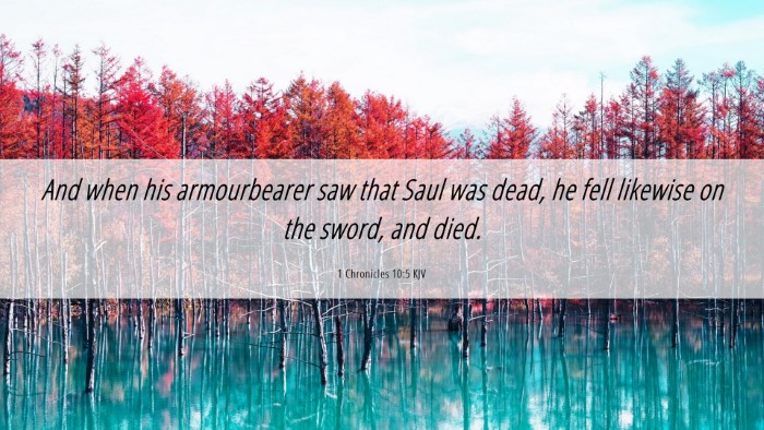 Picture 06 - 1 Chronicles 10:5 KJV Desktop Wallpaper - And when his armourbearer saw that Saul was dead, - Desktop Bible Verse Wallpaper
