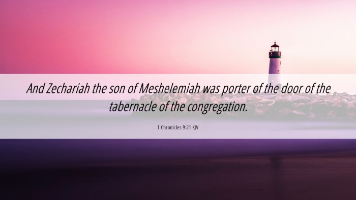 Picture 06 - 1 Chronicles 9:21 KJV Desktop Wallpaper - And Zechariah the son of Meshelemiah was porter - Desktop Bible Verse Wallpaper