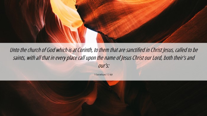Picture 06 - 1 Corinthians 1:2 KJV Desktop Wallpaper - Unto the church of God which is at Corinth, to - Desktop Bible Verse Wallpaper