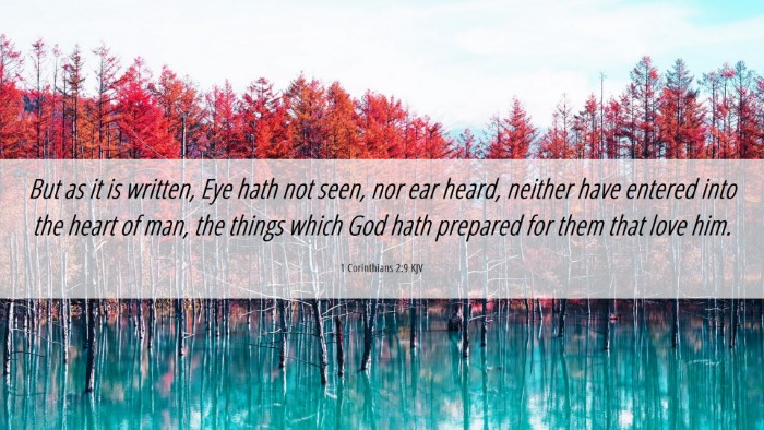 Picture 06 - 1 Corinthians 2:9 KJV Desktop Wallpaper - But as it is written, Eye hath not seen, nor ear - Desktop Bible Verse Wallpaper