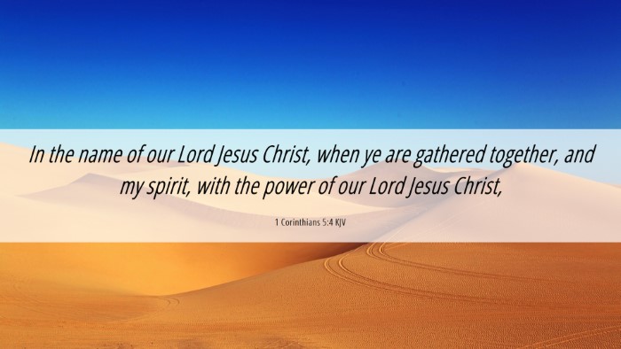 Picture 06 - 1 Corinthians 5:4 KJV Desktop Wallpaper - In the name of our Lord Jesus Christ, when ye are - Desktop Bible Verse Wallpaper