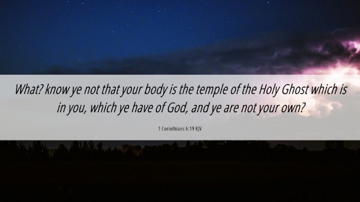 Picture 06 - 1 Corinthians 6:19 KJV Desktop Wallpaper - What? know ye not that your body is the temple of - Desktop Bible Verse Wallpaper
