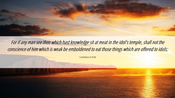 Picture 06 - 1 Corinthians 8:10 KJV Desktop Wallpaper - For if any man see thee which hast knowledge sit - Desktop Bible Verse Wallpaper