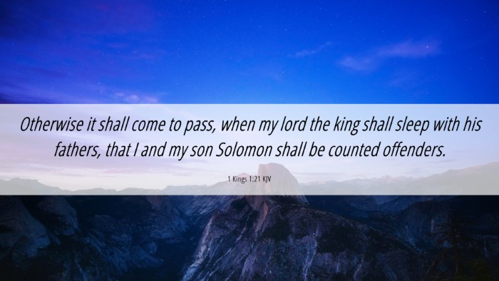 Picture 06 - 1 Kings 1:21 KJV Desktop Wallpaper - Otherwise it shall come to pass, when my lord the - Desktop Bible Verse Wallpaper