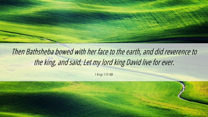 Picture 06 - 1 Kings 1:31 KJV Desktop Wallpaper - Then Bathsheba bowed with her face to the earth, - Desktop Bible Verse Wallpaper