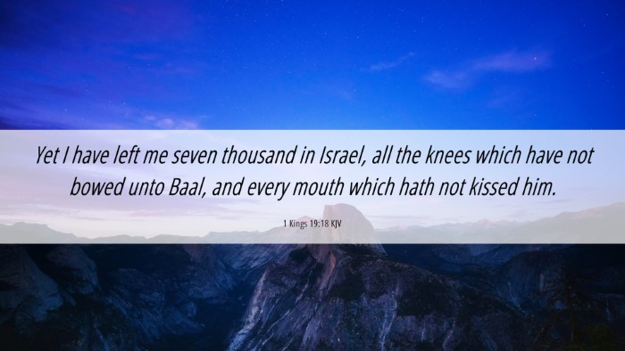 Picture 06 - 1 Kings 19:18 KJV Desktop Wallpaper - Yet I have left me seven thousand in Israel, all - Desktop Bible Verse Wallpaper