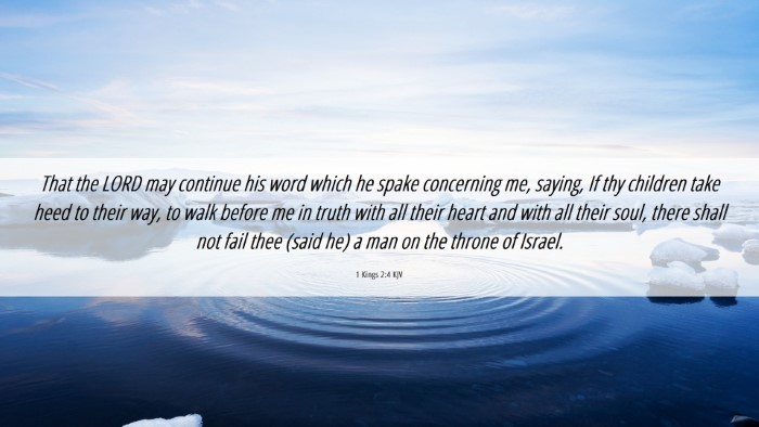 Picture 06 - 1 Kings 2:4 KJV Desktop Wallpaper - That the LORD may continue his word which he - Desktop Bible Verse Wallpaper