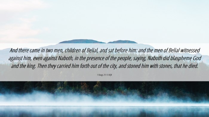Picture 06 - 1 Kings 21:13 KJV Desktop Wallpaper - And there came in two men, children of Belial, - Desktop Bible Verse Wallpaper