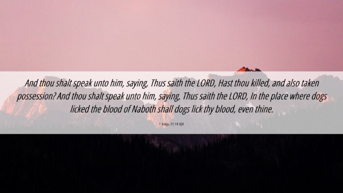 Picture 06 - 1 Kings 21:19 KJV Desktop Wallpaper - And thou shalt speak unto him, saying, Thus saith - Desktop Bible Verse Wallpaper