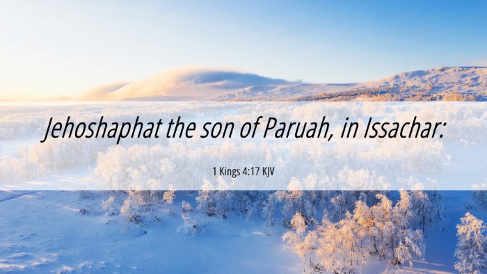 Picture 06 - 1 Kings 4:17 KJV Desktop Wallpaper - Jehoshaphat the son of Paruah, in - Desktop Bible Verse Wallpaper