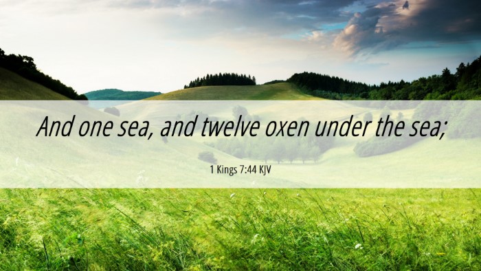 Picture 06 - 1 Kings 7:44 KJV Desktop Wallpaper - And one sea, and twelve oxen under the - Desktop Bible Verse Wallpaper