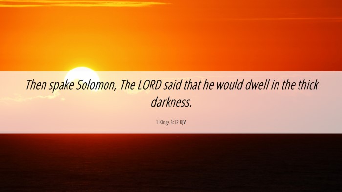 Picture 06 - 1 Kings 8:12 KJV Desktop Wallpaper - Then spake Solomon, The LORD said that he would - Desktop Bible Verse Wallpaper