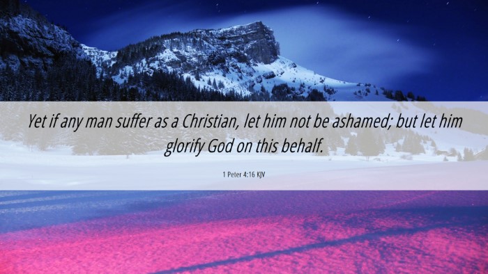 Picture 06 - 1 Peter 4:16 KJV Desktop Wallpaper - Yet if any man suffer as a Christian, let him not - Desktop Bible Verse Wallpaper
