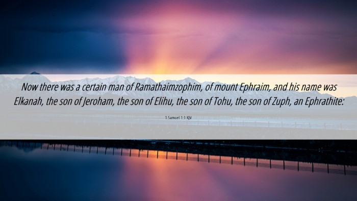 Picture 06 - 1 Samuel 1:1 KJV Desktop Wallpaper - Now there was a certain man of Ramathaimzophim, - Desktop Bible Verse Wallpaper