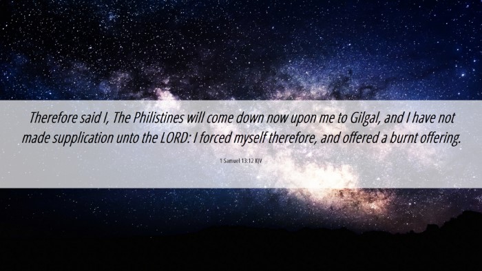 Picture 06 - 1 Samuel 13:12 KJV Desktop Wallpaper - Therefore said I, The Philistines will come down - Desktop Bible Verse Wallpaper