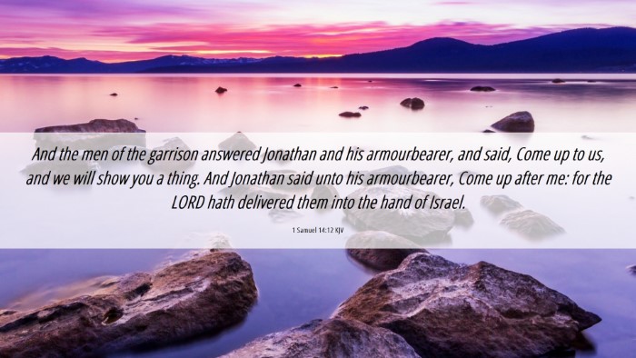 Picture 06 - 1 Samuel 14:12 KJV Desktop Wallpaper - And the men of the garrison answered Jonathan and - Desktop Bible Verse Wallpaper