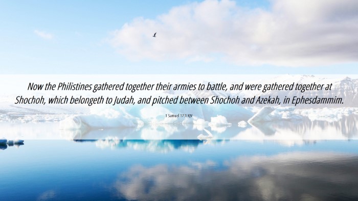Picture 06 - 1 Samuel 17:1 KJV Desktop Wallpaper - Now the Philistines gathered together their - Desktop Bible Verse Wallpaper